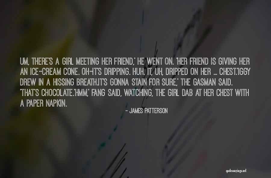 Fancystreems Quotes By James Patterson Fancystreems Quotes By James Patterson