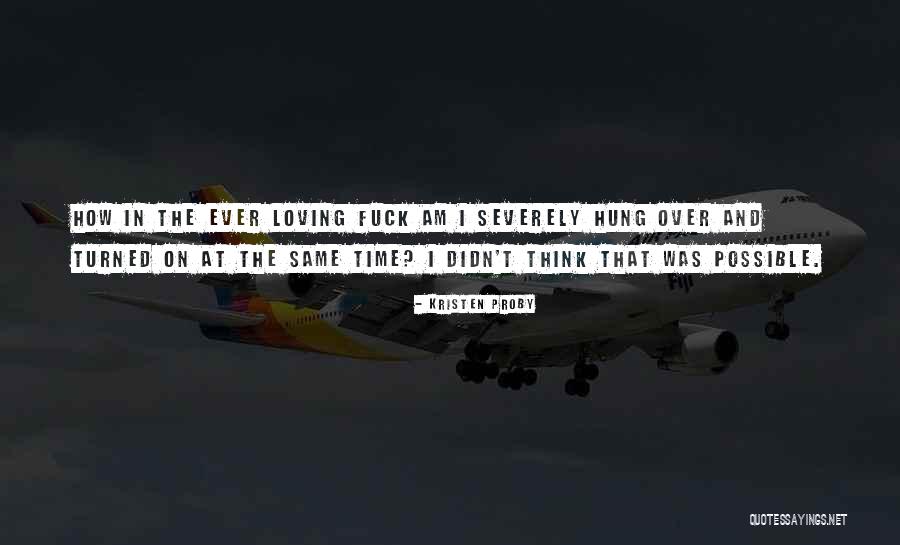 Fandino Lopez Quotes By Kristen Proby Fandino Lopez Quotes By Kristen Proby