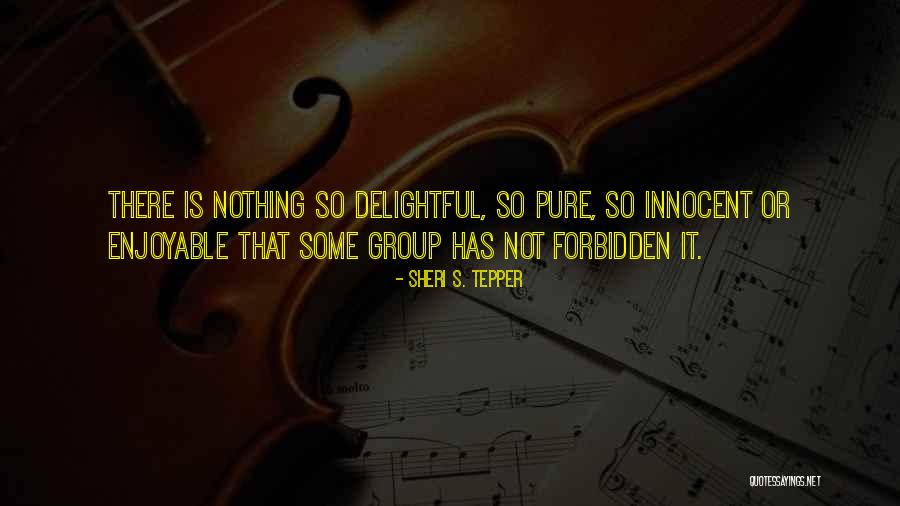 Fandor Free Quotes By Sheri S. Tepper Fandor Free Quotes By Sheri S. Tepper