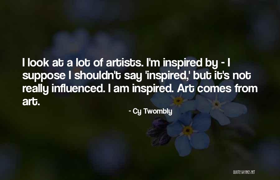 Fandos Gaming Quotes By Cy Twombly Fandos Gaming Quotes By Cy Twombly