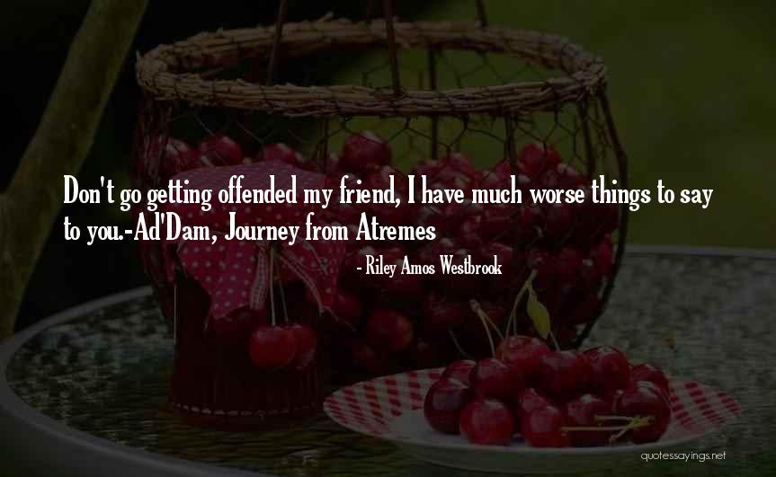 Fandy Leak Quotes By Riley Amos Westbrook Fandy Leak Quotes By Riley Amos Westbrook