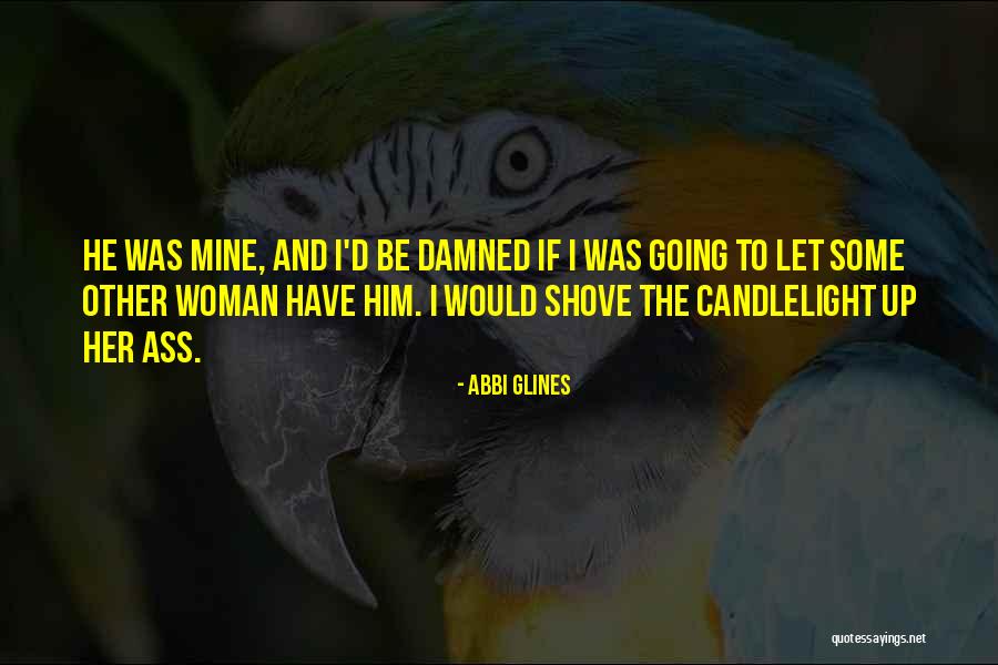 Fanelli Evans Quotes By Abbi Glines Fanelli Evans Quotes By Abbi Glines