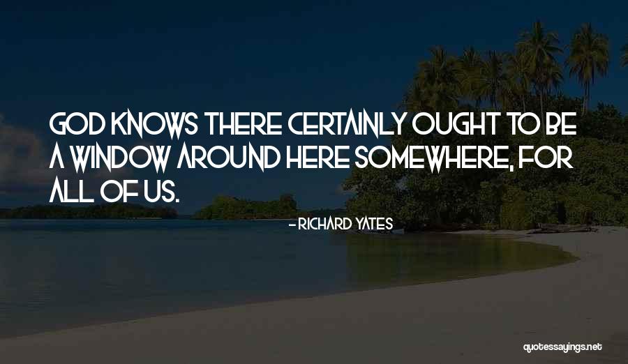 Fanene Family Quotes By Richard Yates Fanene Family Quotes By Richard Yates