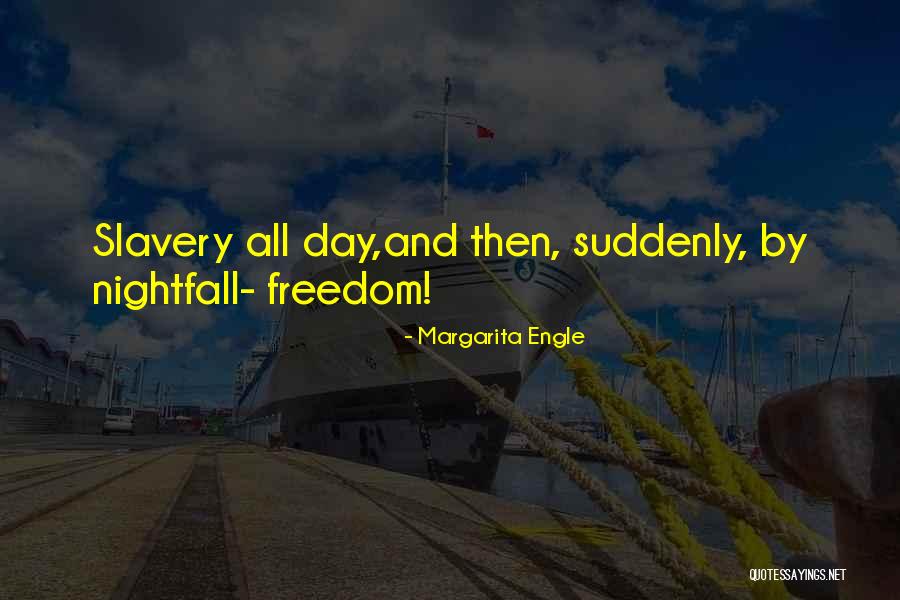 Fanentanana Quotes By Margarita Engle Fanentanana Quotes By Margarita Engle