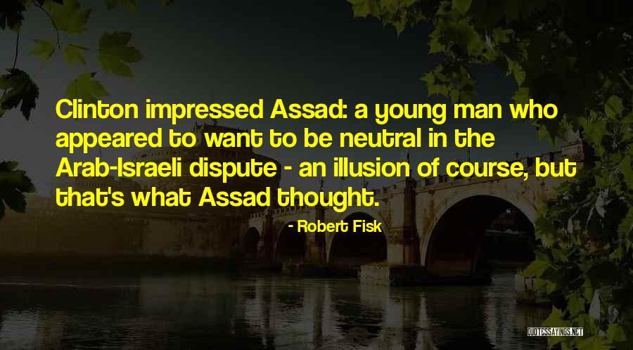 Faneto Quotes By Robert Fisk Faneto Quotes By Robert Fisk