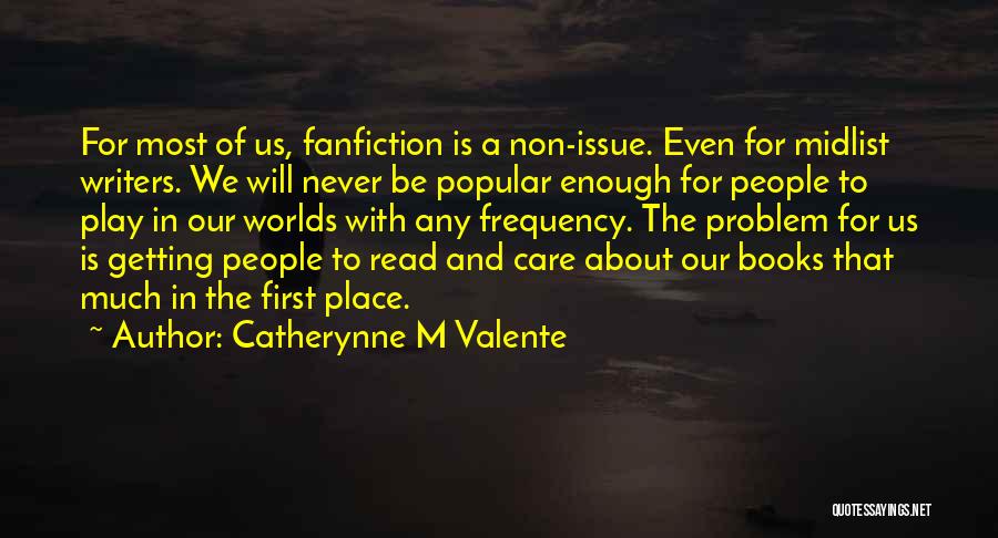 Fanfiction Quotes By Catherynne M Valente