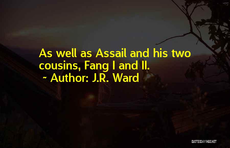 Fang Quotes By J.R. Ward