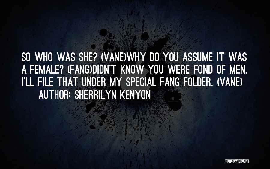 Fang Quotes By Sherrilyn Kenyon