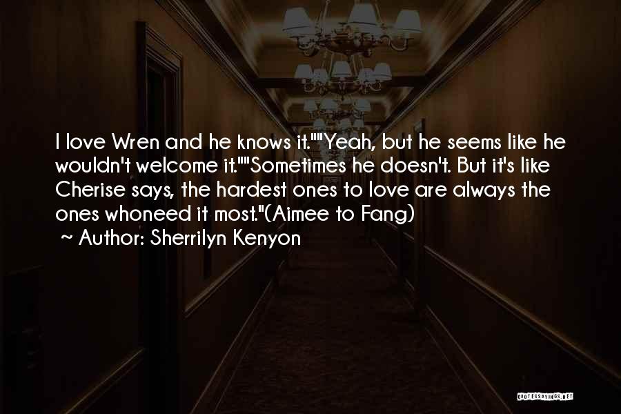 Fang Quotes By Sherrilyn Kenyon