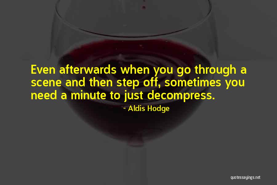 Fangen Ne Quotes By Aldis Hodge Fangen Ne Quotes By Aldis Hodge