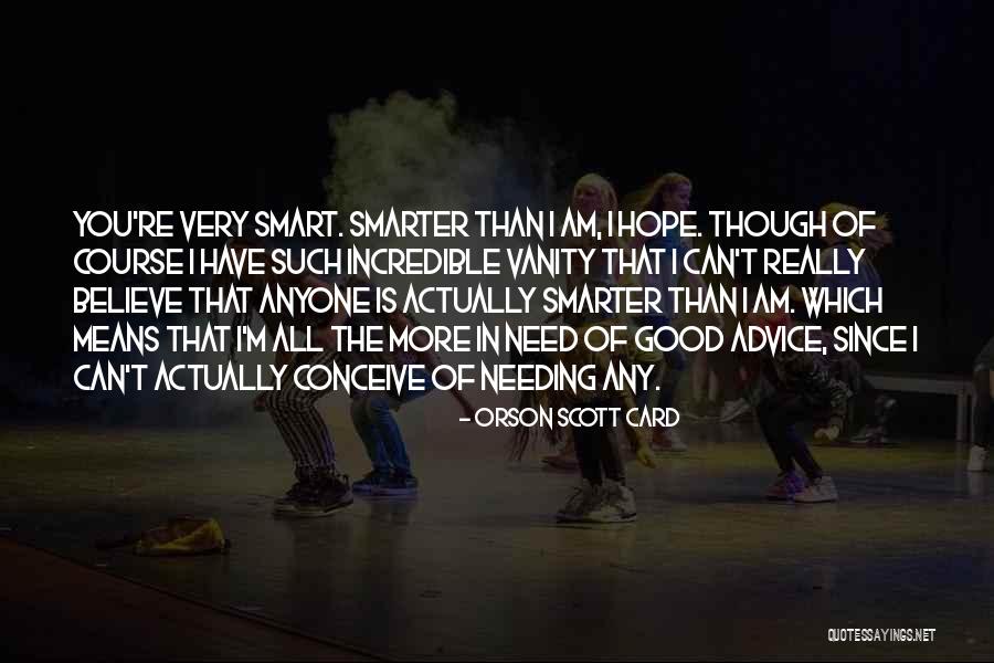 Fangen Quotes By Orson Scott Card Fangen Quotes By Orson Scott Card