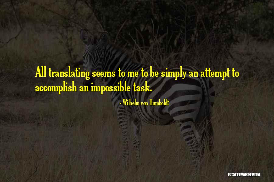 Fangeng Quotes By Wilhelm Von Humboldt Fangeng Quotes By Wilhelm Von Humboldt