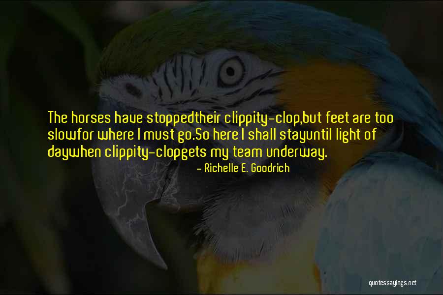 Fanger Law Quotes By Richelle E. Goodrich Fanger Law Quotes By Richelle E. Goodrich