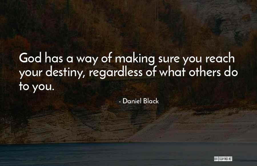 Fangettepins Quotes By Daniel Black Fangettepins Quotes By Daniel Black