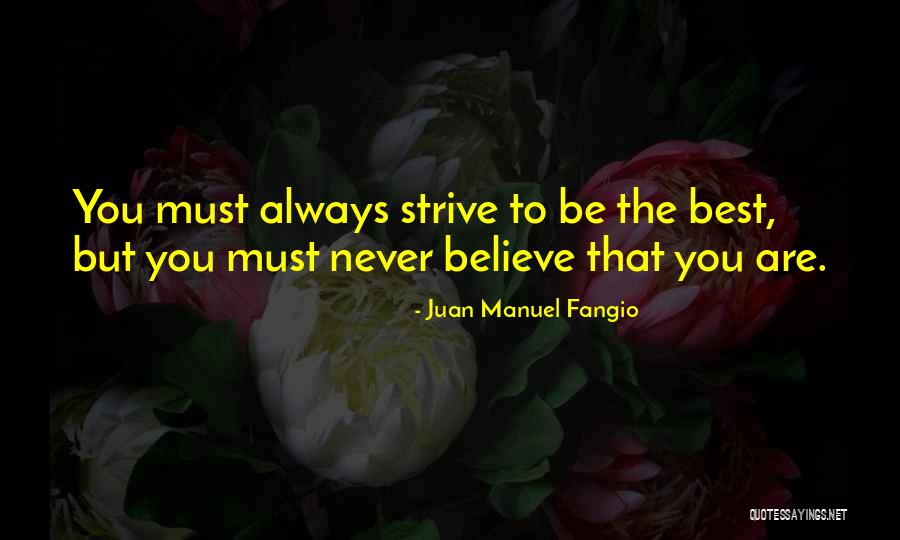 Fangio Quotes By Juan Manuel Fangio