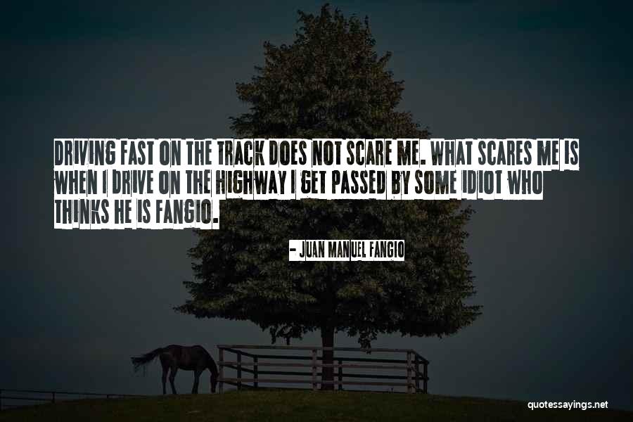Fangio Quotes By Juan Manuel Fangio Fangio Quotes By Juan Manuel Fangio