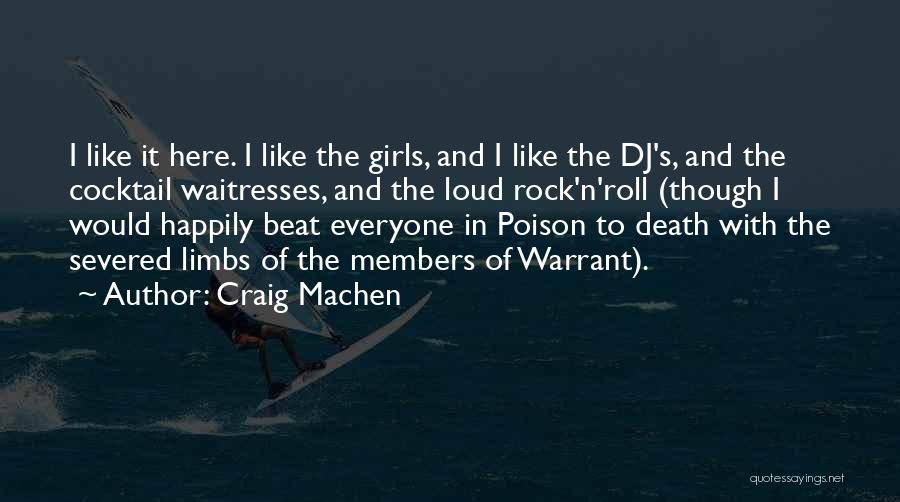 Fangirl Quotes By Craig Machen