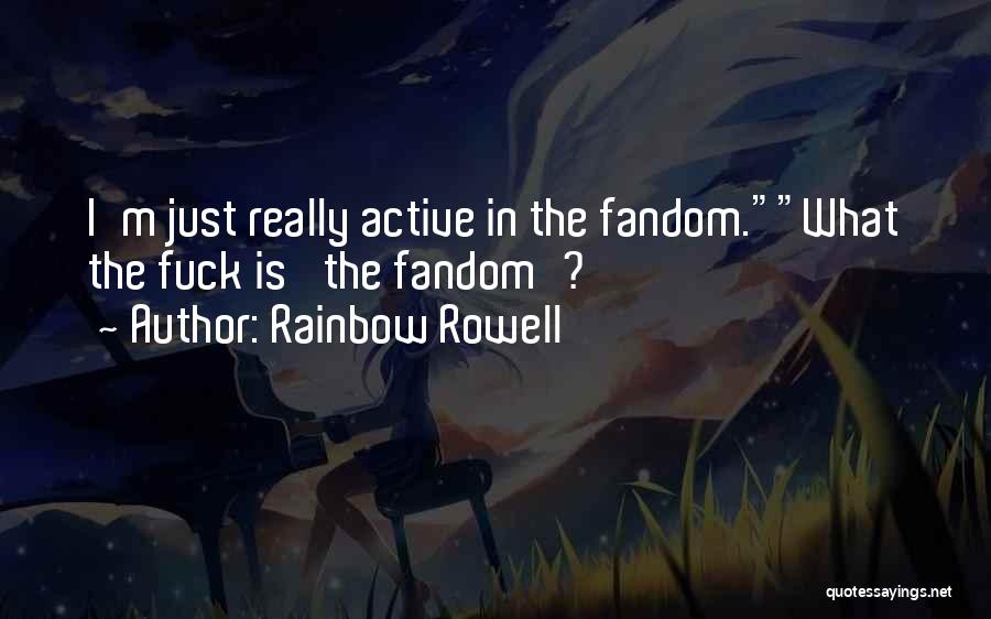 Fangirl Rowell Quotes By Rainbow Rowell