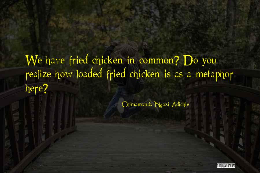Fangless Rattlesnakes Quotes By Chimamanda Ngozi Adichie Fangless Rattlesnakes Quotes By Chimamanda Ngozi Adichie