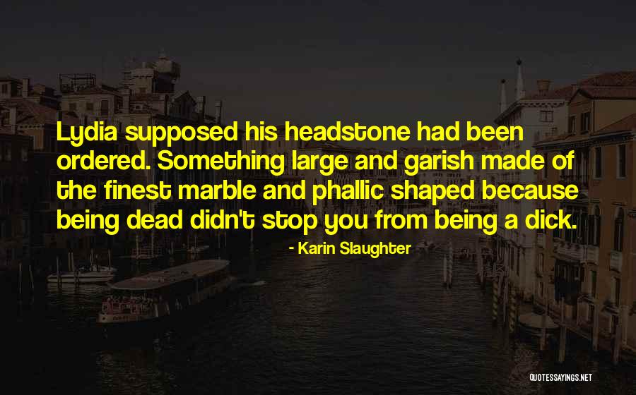 Fankhauser Switzerland Quotes By Karin Slaughter Fankhauser Switzerland Quotes By Karin Slaughter