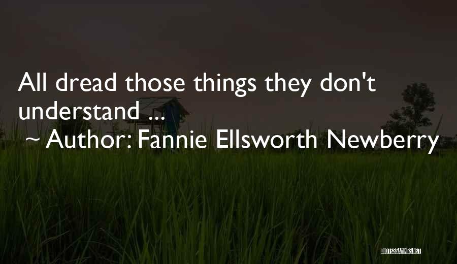 Fannie Ellsworth Newberry Quotes 911884