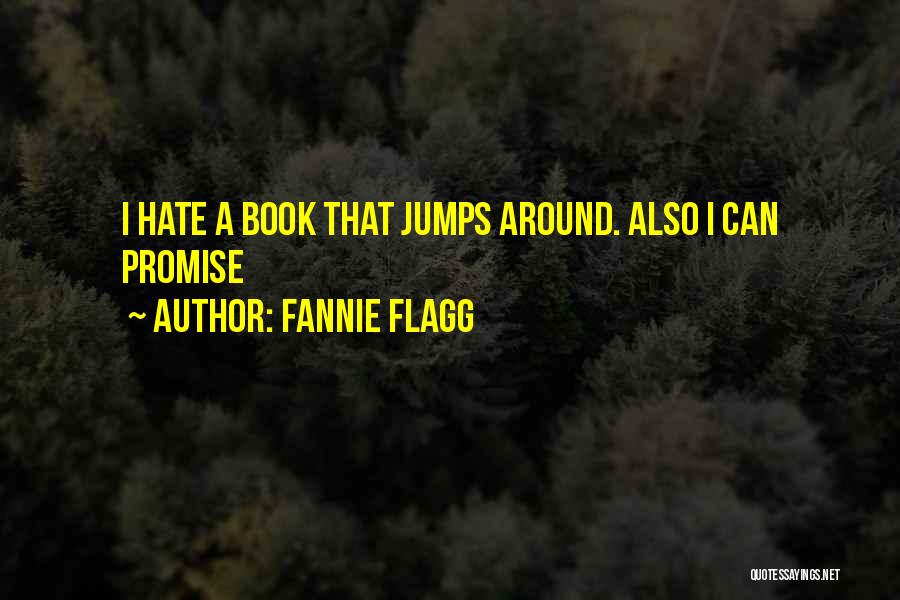 Fannie Flagg Quotes 1678859