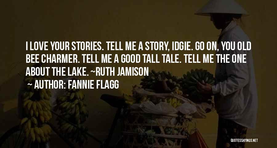 Fannie Flagg Quotes 1905988