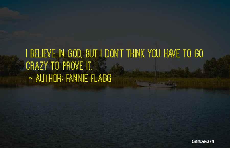 Fannie Flagg Quotes 238887