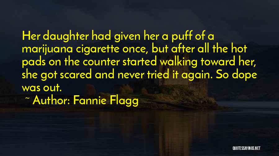 Fannie Flagg Quotes 338953