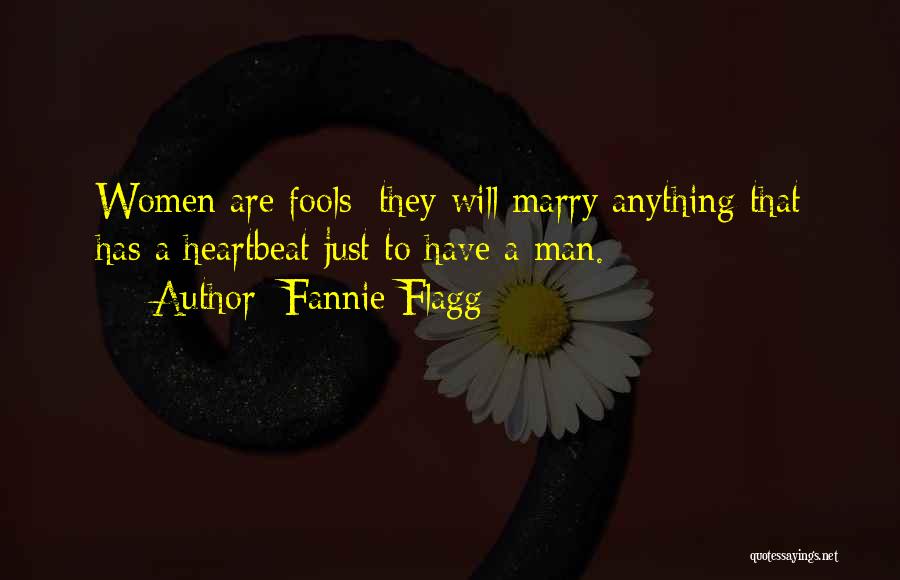 Fannie Flagg Quotes 527705