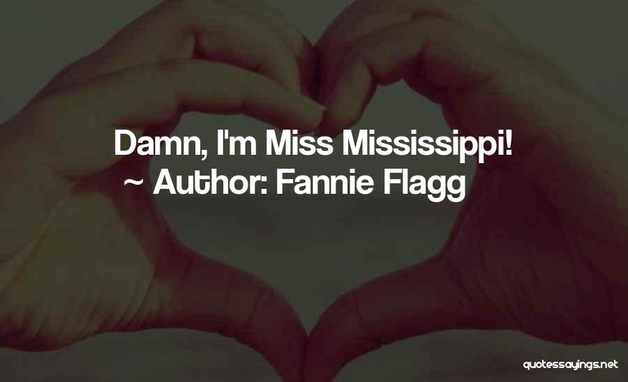 Fannie Flagg Quotes 563930