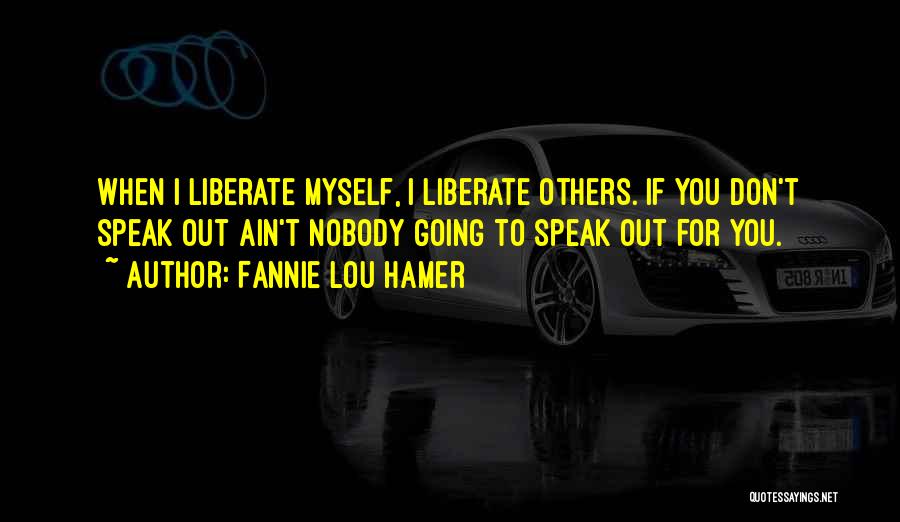 Fannie Hamer Quotes By Fannie Lou Hamer