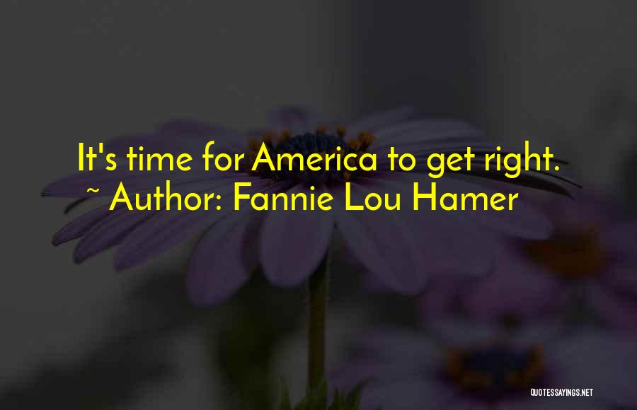 Fannie Hamer Quotes By Fannie Lou Hamer