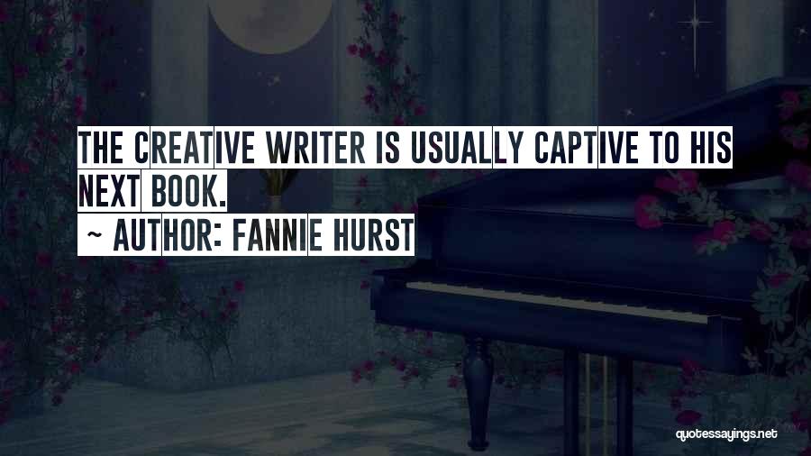 Fannie Hurst Quotes 149954