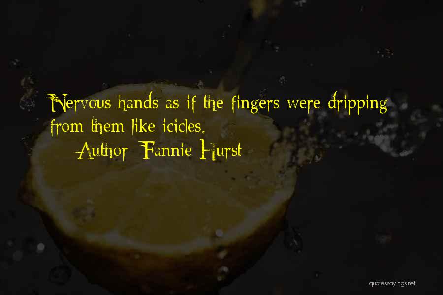 Fannie Hurst Quotes 1507095