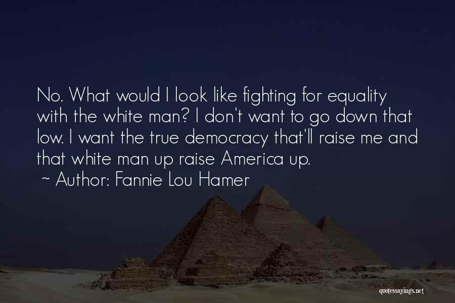 Fannie Lou Hamer Quotes 1567466