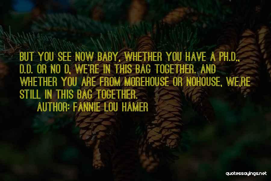 Fannie Lou Hamer Quotes 1626111