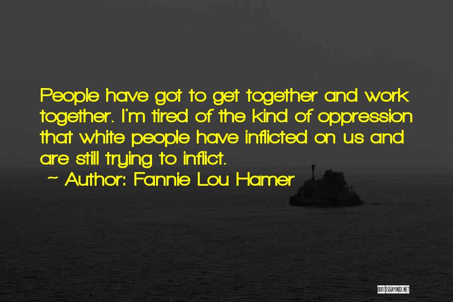 Fannie Lou Hamer Quotes 1852699