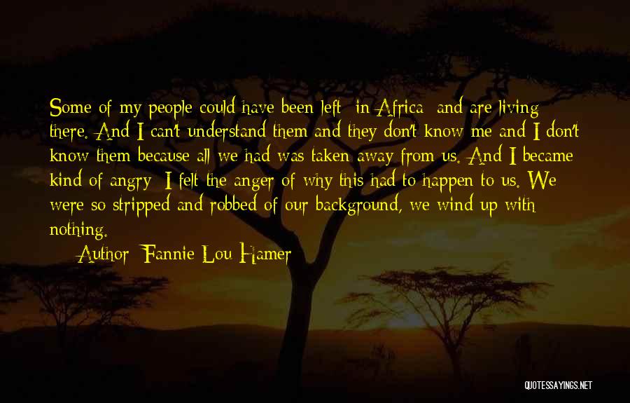 Fannie Lou Hamer Quotes 1863695