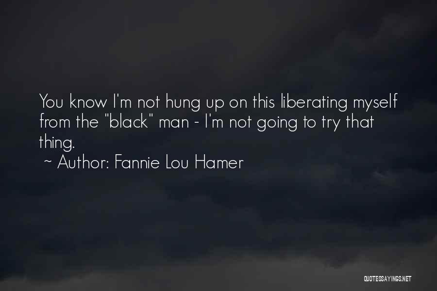 Fannie Lou Hamer Quotes 2151246