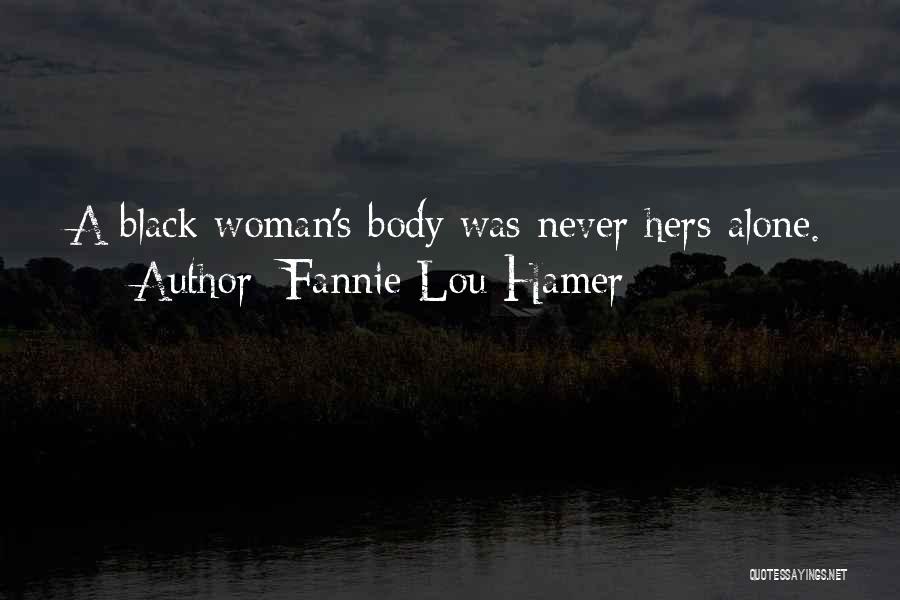 Fannie Lou Hamer Quotes 243852