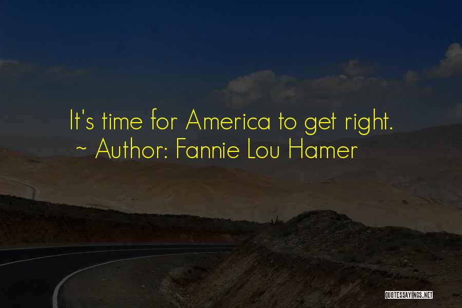 Fannie Lou Hamer Quotes 761057