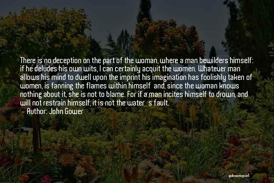 Fanning The Flames Quotes By John Gower