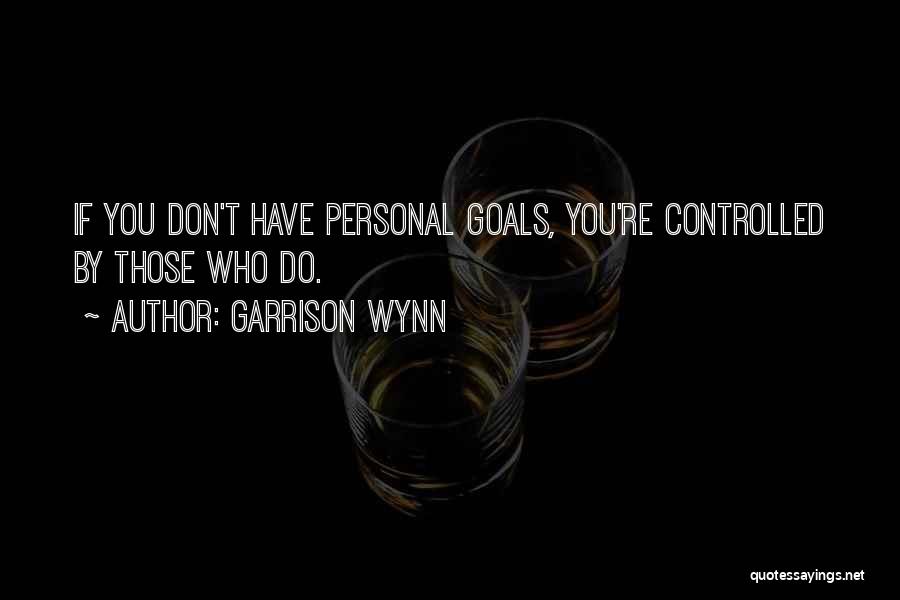 Fannon Oil Quotes By Garrison Wynn