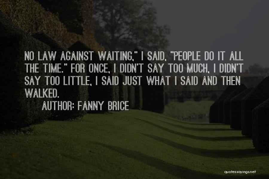 Fanny Brice Quotes 2270146