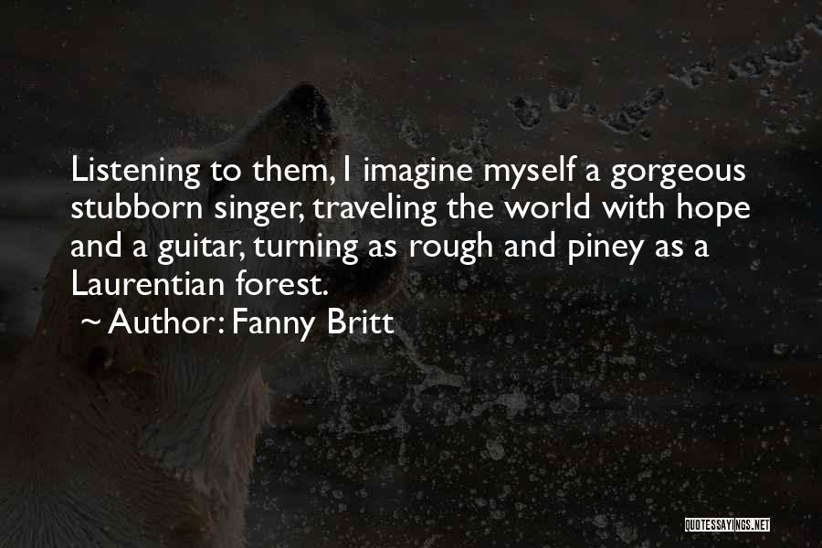 Fanny Britt Quotes 342905