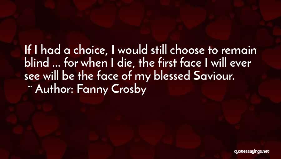 Fanny Crosby Quotes 1059667