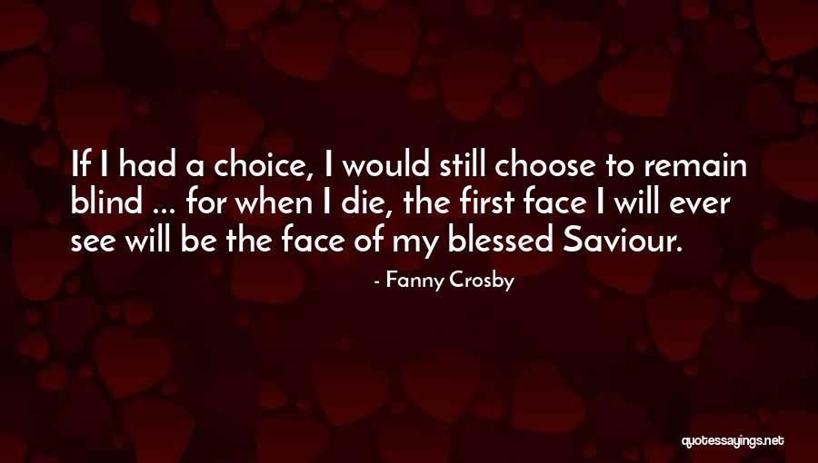 Fanny Crosby Quotes 1059667