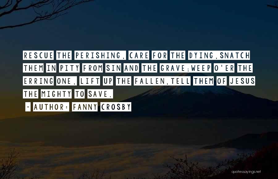 Fanny Crosby Quotes 1359931