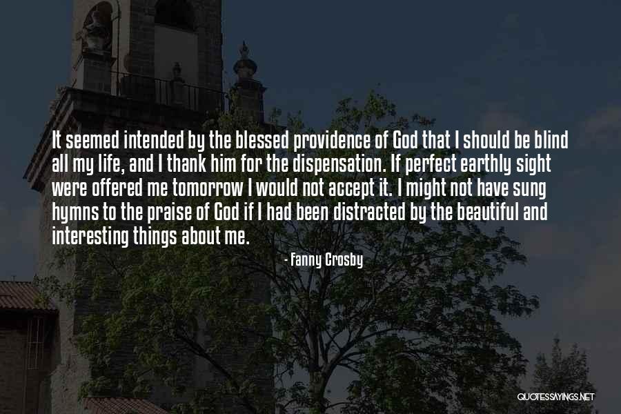 Fanny Crosby Quotes 1843591